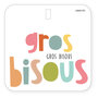 Voller-Gros-bisous