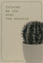 wk-cactus-colorez-ma-vie-avec-ton-sourire